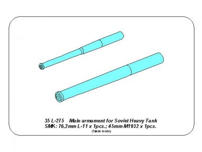 Main Armament for Soviet Heavy Tank SMK  1x76,2mm L-11,  1x45mm M1932,  AFV - Scale 1/48 - 8
